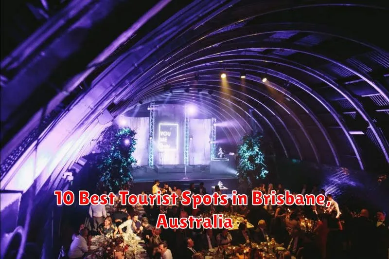 10 Best Tourist Spots in Brisbane, Australia